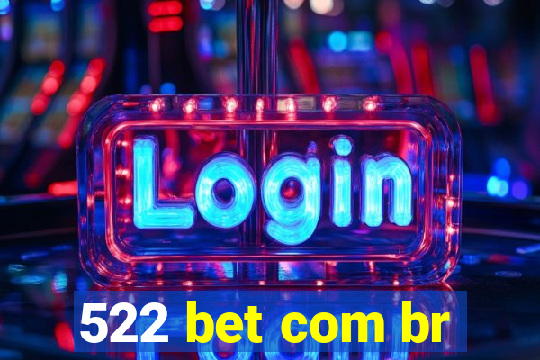 522 bet com br